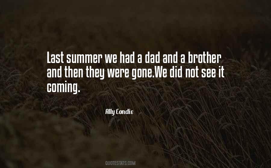 Quotes About Last Summer #789880