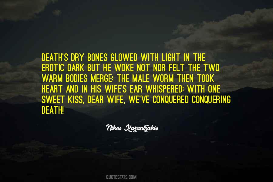 Quotes About Two Bodies #783429