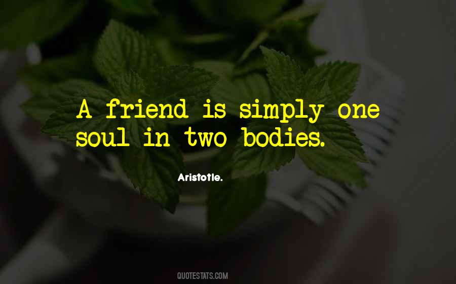 Quotes About Two Bodies #871449