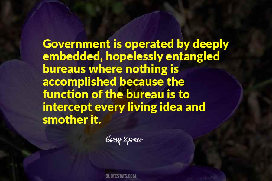 Quotes About The Function Of Government #1751140
