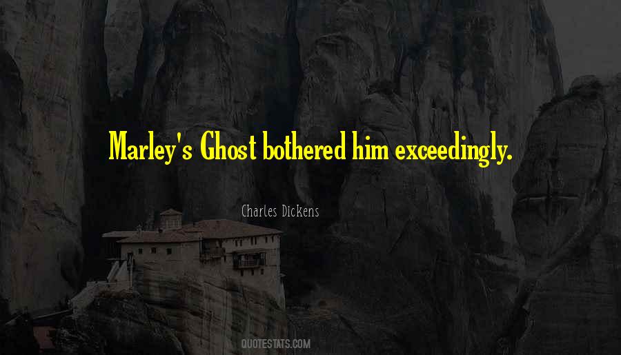 Quotes About Marley's Ghost #1164424