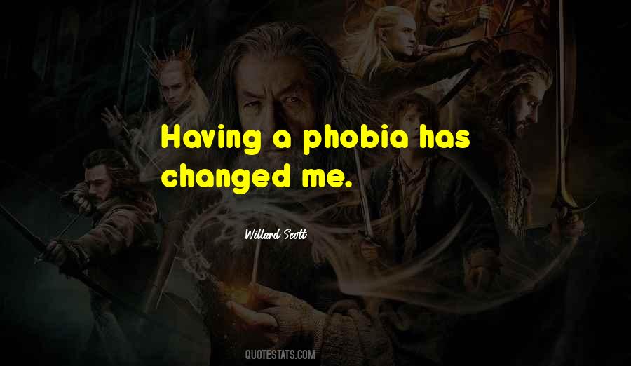 My Phobia Quotes #1325346
