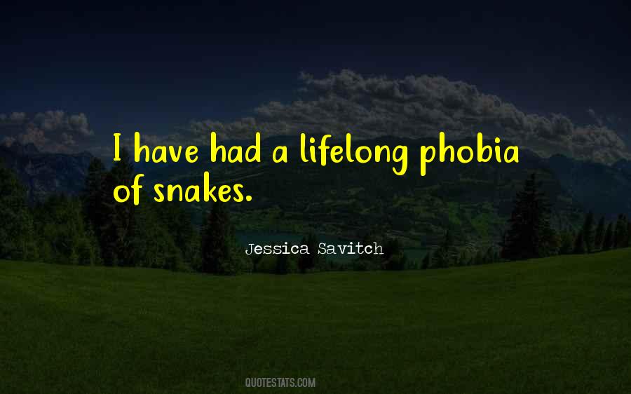 My Phobia Quotes #260730