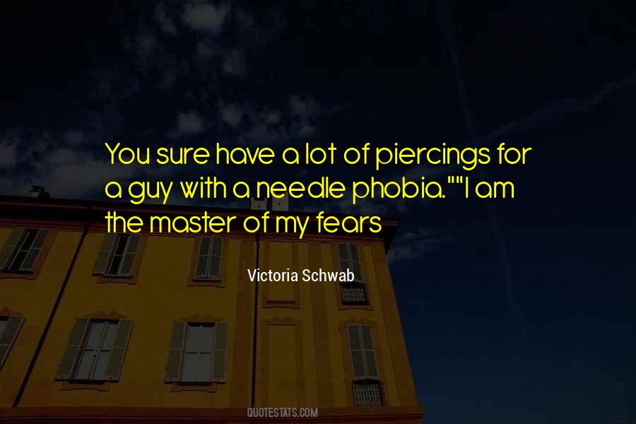 My Phobia Quotes #83320