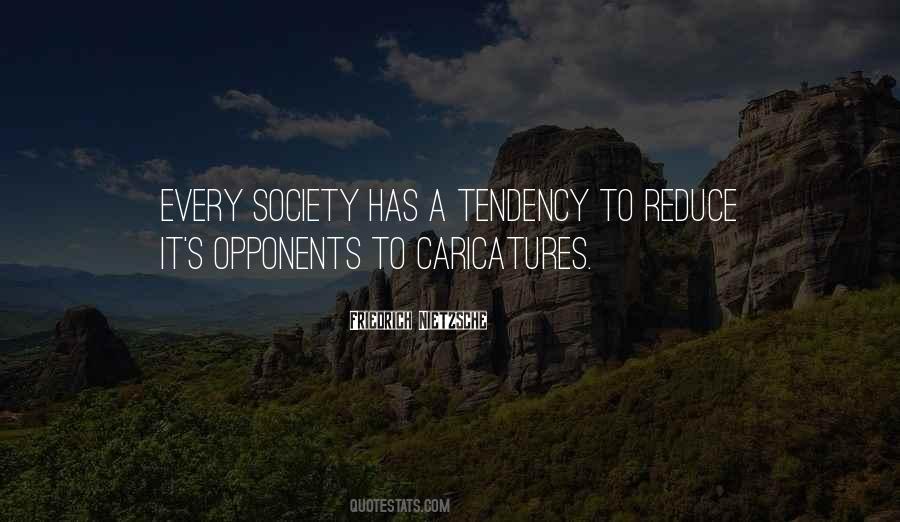 Quotes About Tendency #1729255