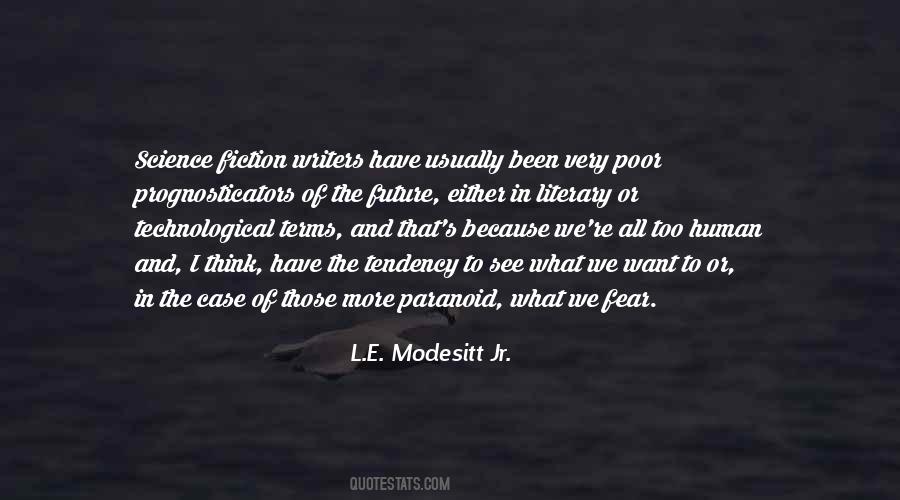 Quotes About Tendency #1760729