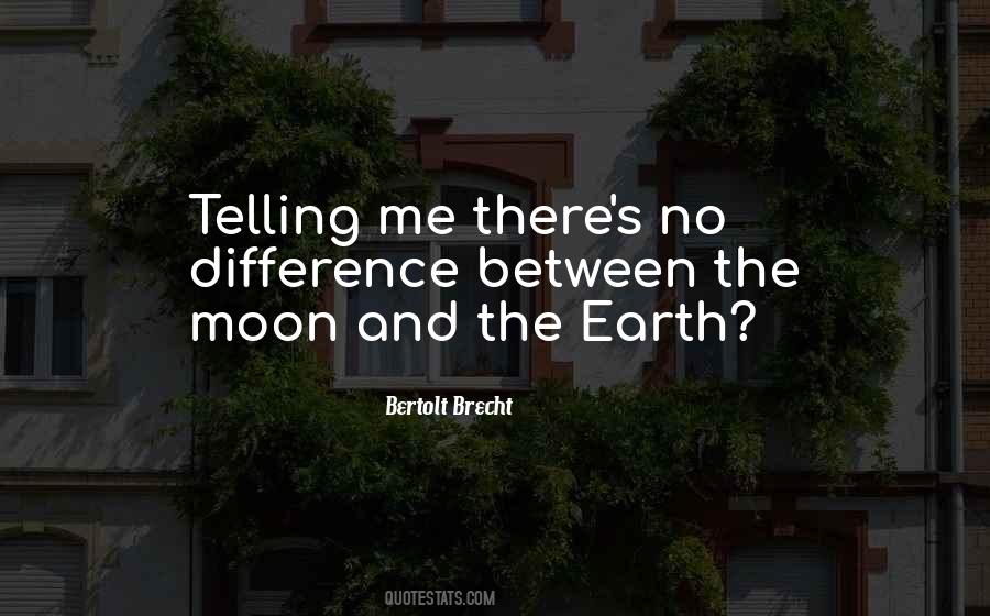 Earth And The Moon Quotes #160038
