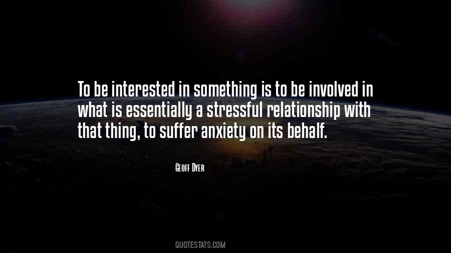 Quotes About Anxiety #1622411