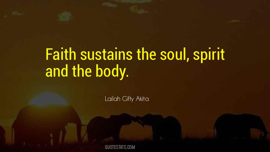 Body Spirit And Soul Quotes #160875