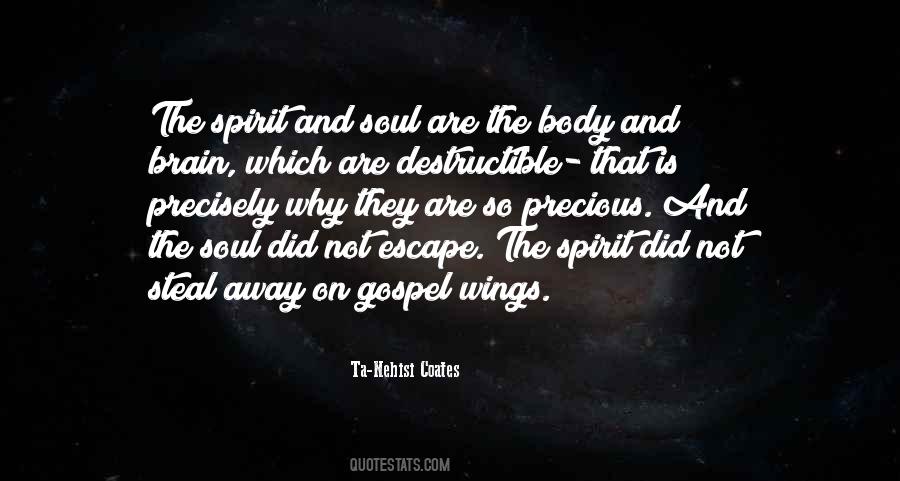 Body Spirit And Soul Quotes #585920