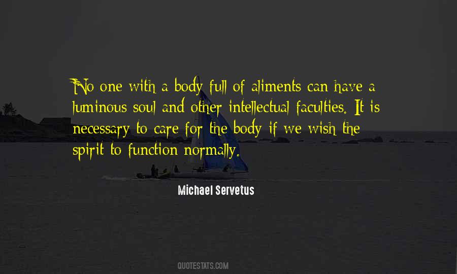 Body Spirit And Soul Quotes #777175