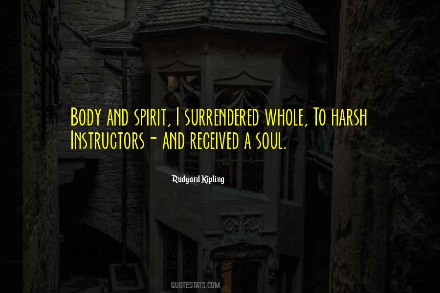 Body Spirit And Soul Quotes #799687