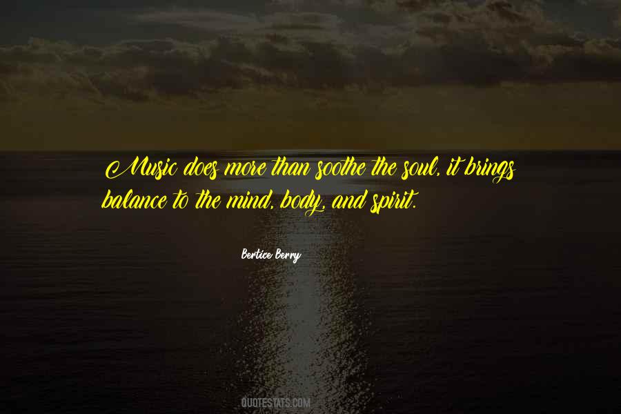 Body Spirit And Soul Quotes #976183