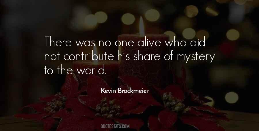 Alive Not Quotes #88526