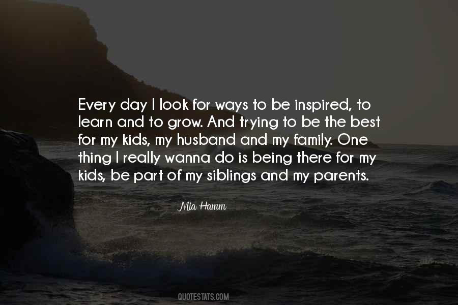 Quotes About Parents And Siblings #1592632