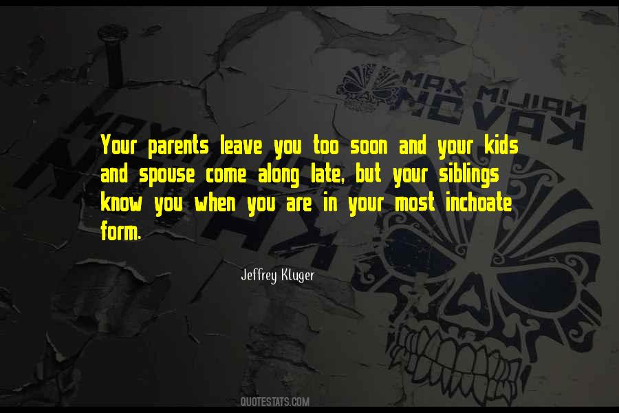 Quotes About Parents And Siblings #845483