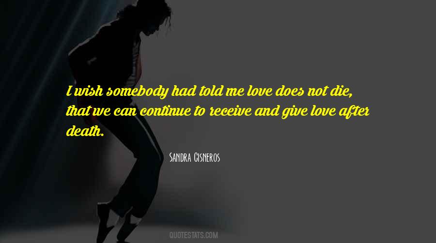Quotes About Love After Death #1640469