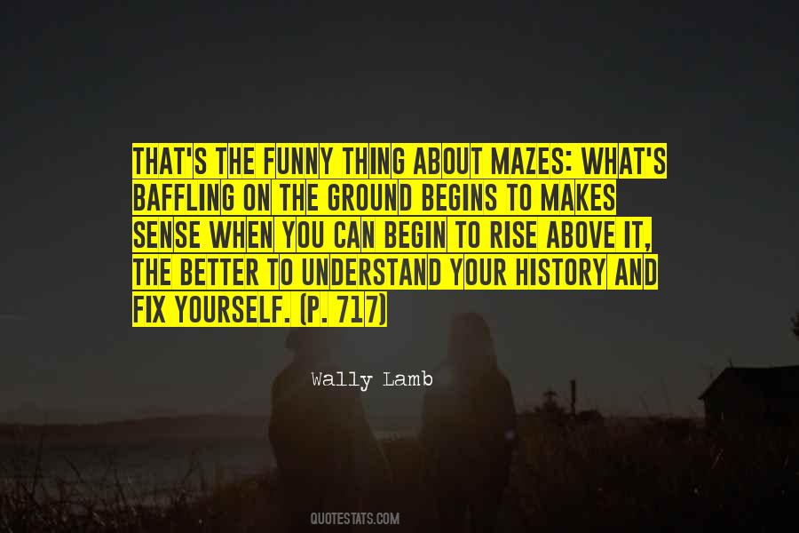 Your History Quotes #1554430