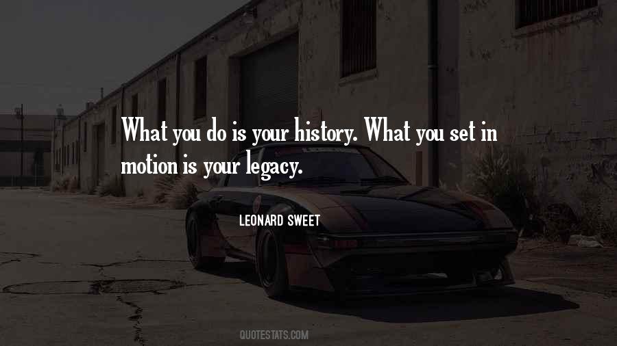 Your History Quotes #1622137