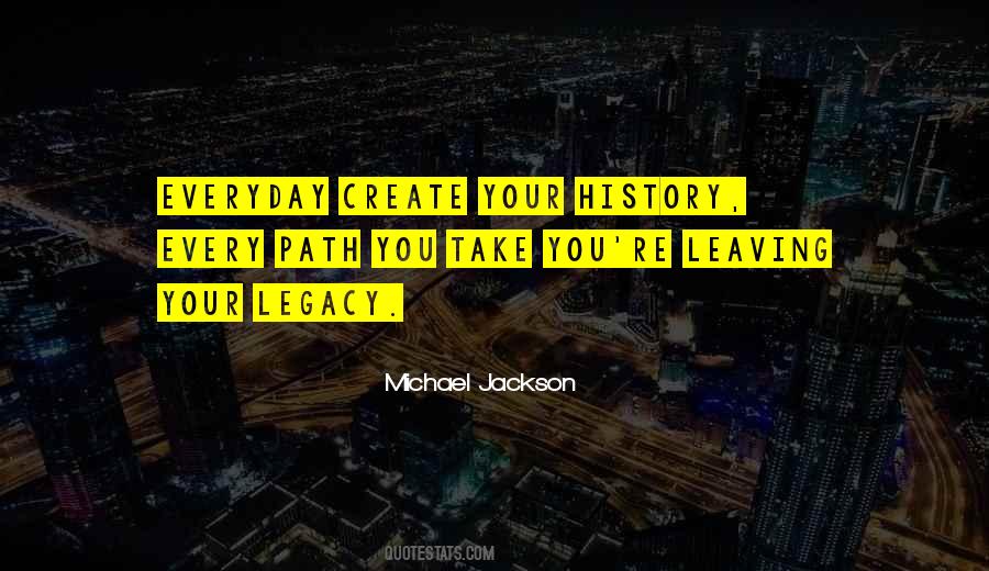 Your History Quotes #254872