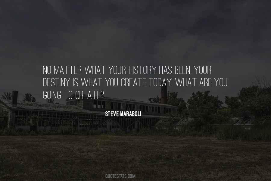 Your History Quotes #377851