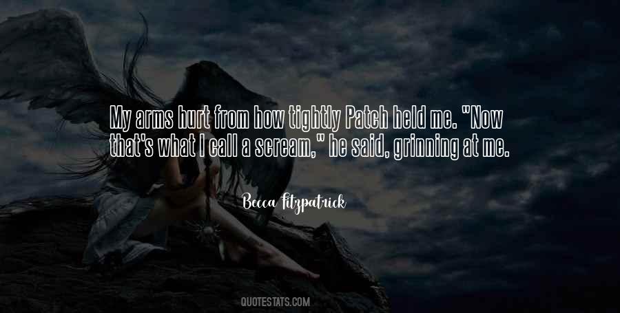 Quotes About Tightly #1121885