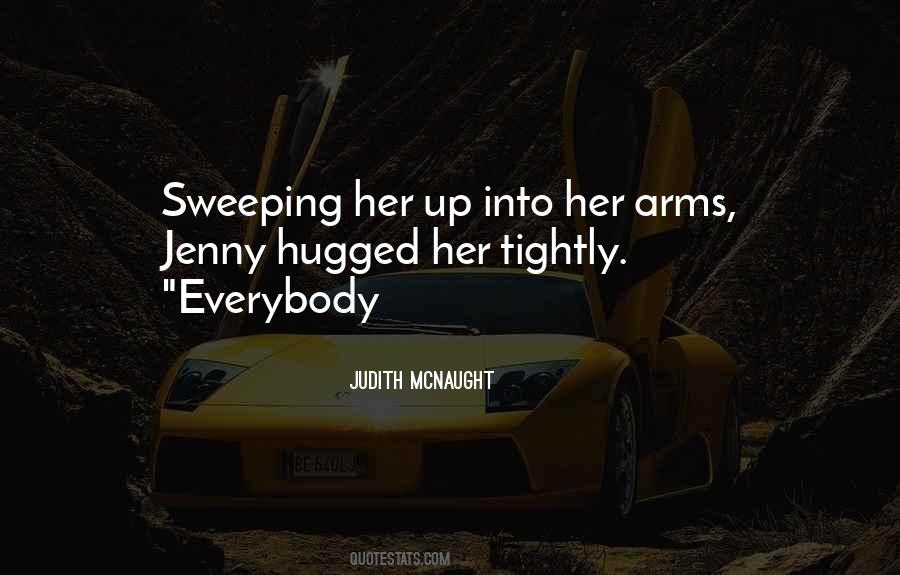 Quotes About Tightly #262293 Quotes About Tightly #262293