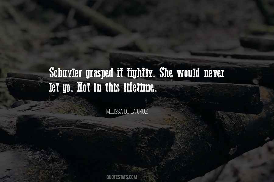 Quotes About Tightly #325823 Quotes About Tightly #325823