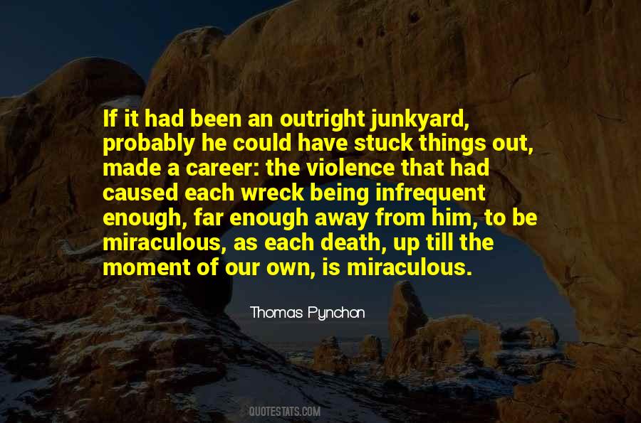Quotes About Junkyard #1138461
