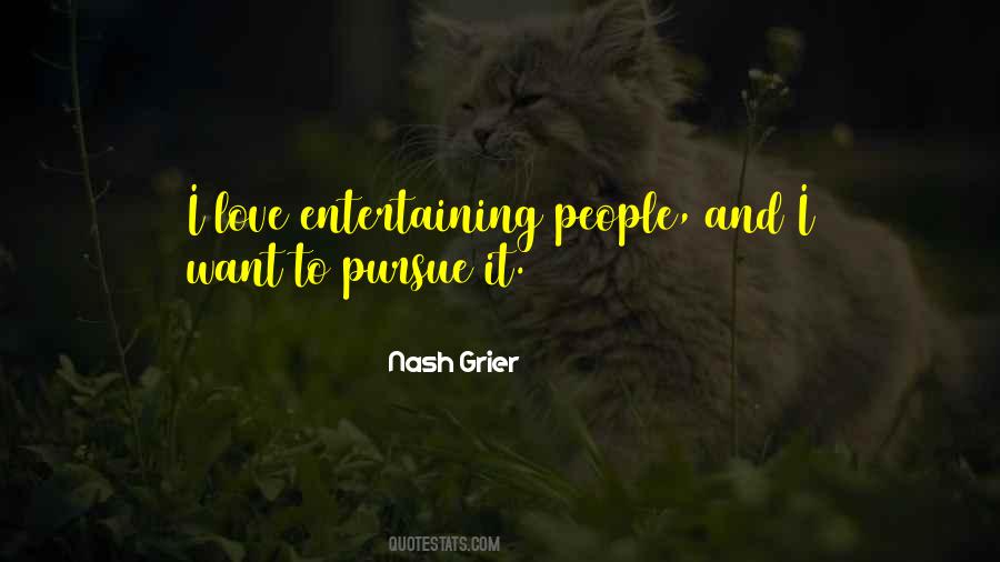 Entertaining Other People Quotes #149529