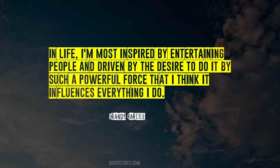 Entertaining Other People Quotes #537397