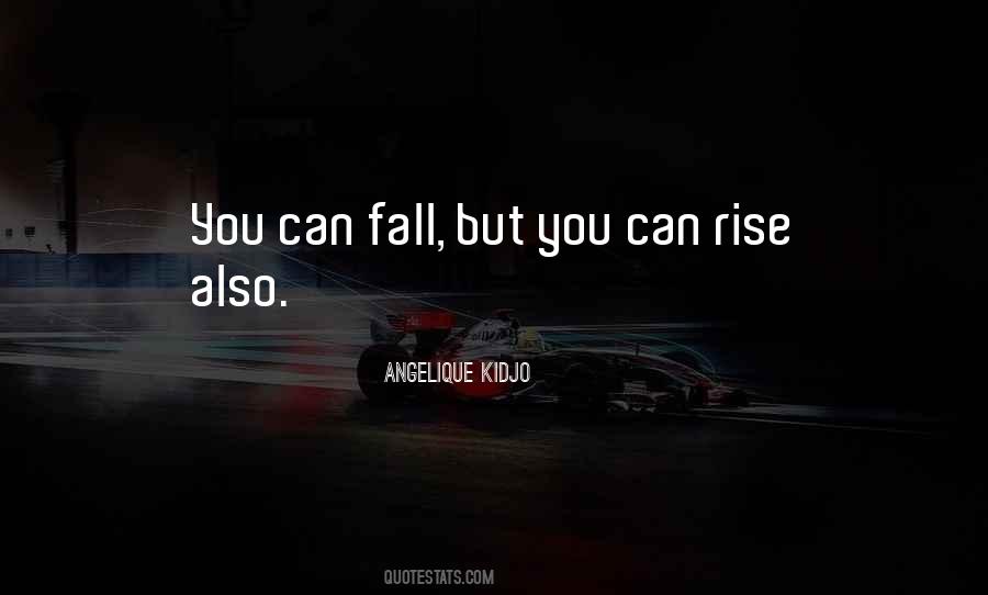 You Can Rise Quotes #1496640