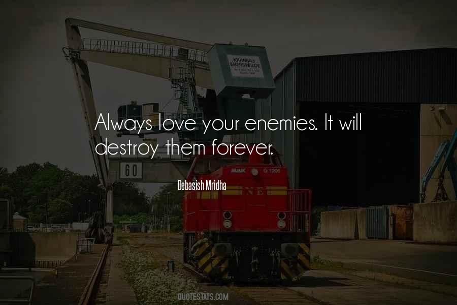 Quotes About Love Your Enemies #1221946