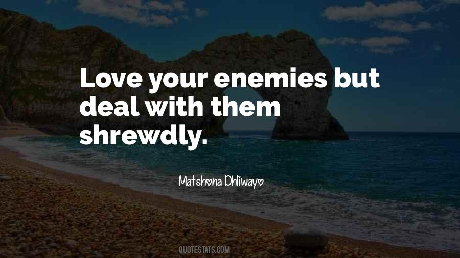 Quotes About Love Your Enemies #85596