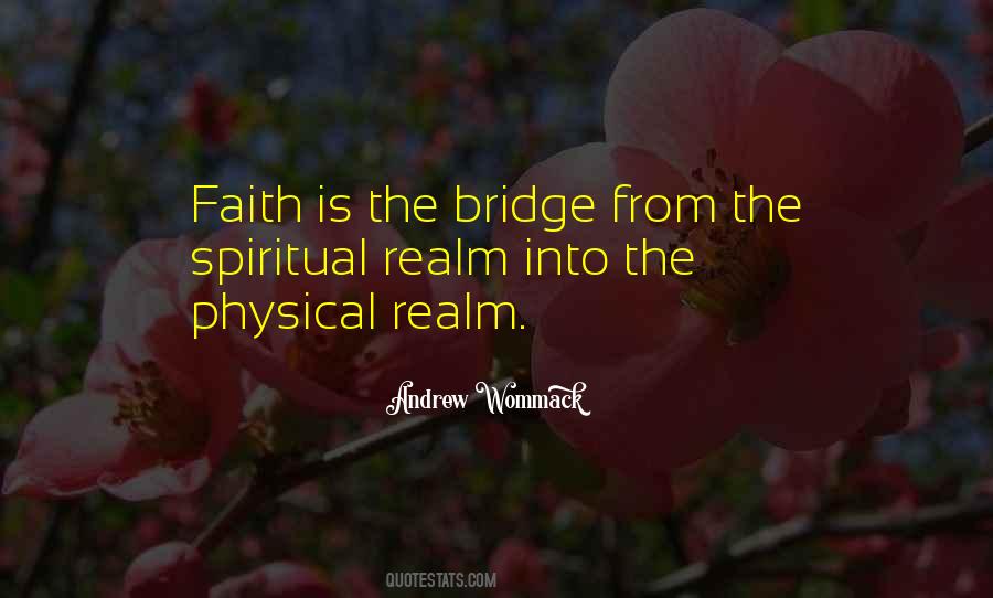 Quotes About The Spiritual Realm #1056308