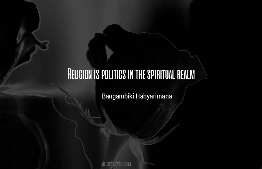 Quotes About The Spiritual Realm #1661085