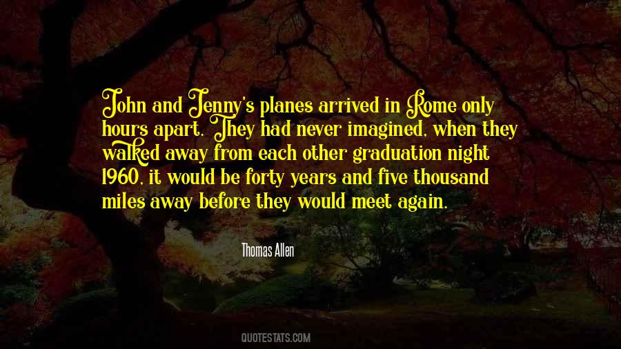 Will Never Meet Again Quotes #1193158
