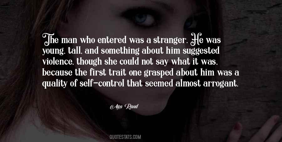 Quotes About Arrogant Man #1691069