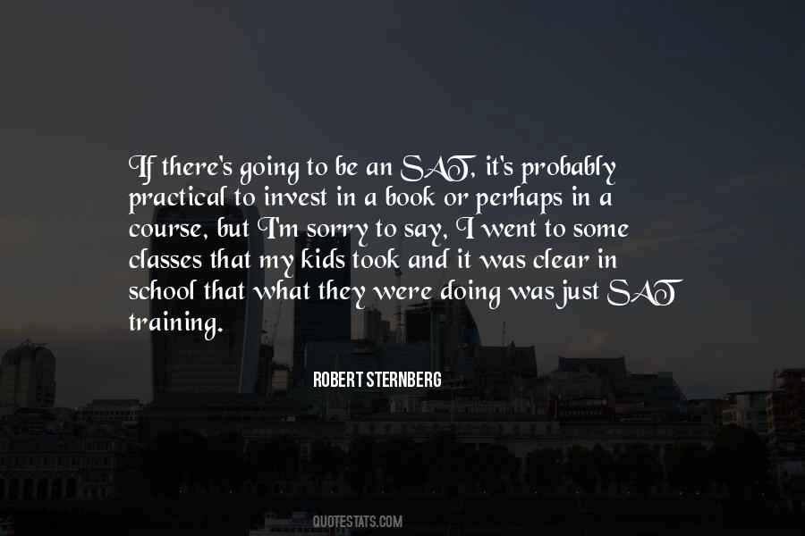Quotes About Classes In School #1613819