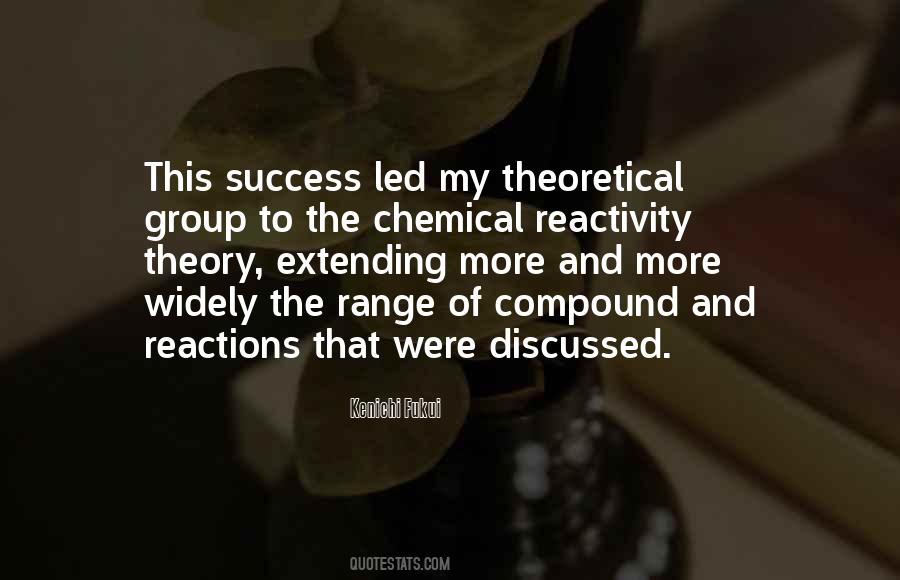 Quotes About Chemical Reactions #1091334