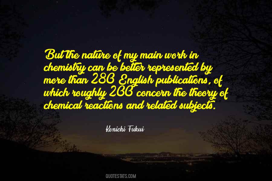 Quotes About Chemical Reactions #1630989