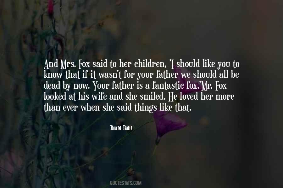 Quotes About Love For Your Father #1477546