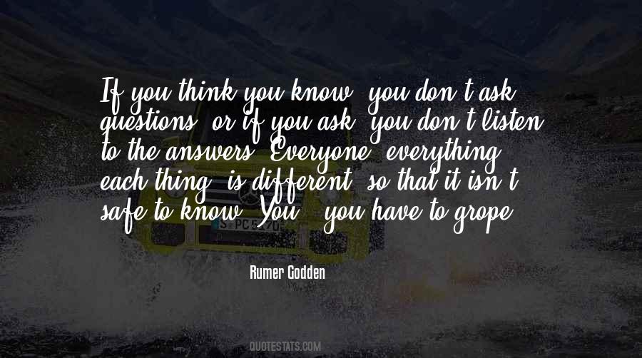 Quotes About Thinking You Know Everything #946855