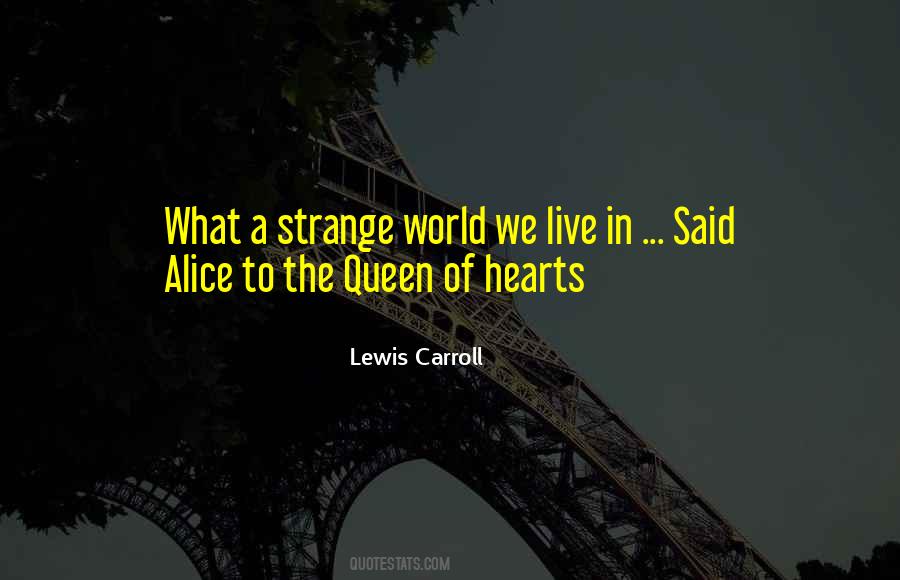 Quotes About Strange World #1728997