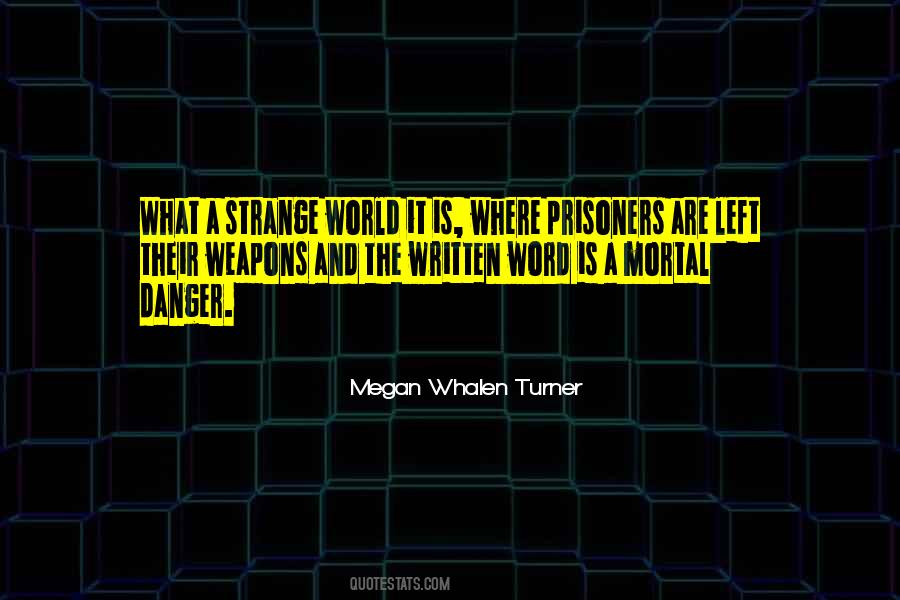 Quotes About Strange World #1750509