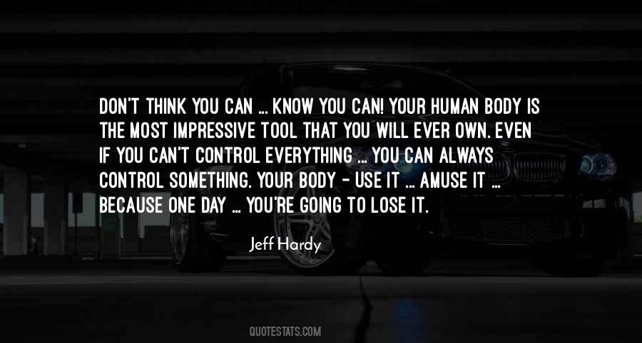 Quotes About Use It Or Lose It #1151715