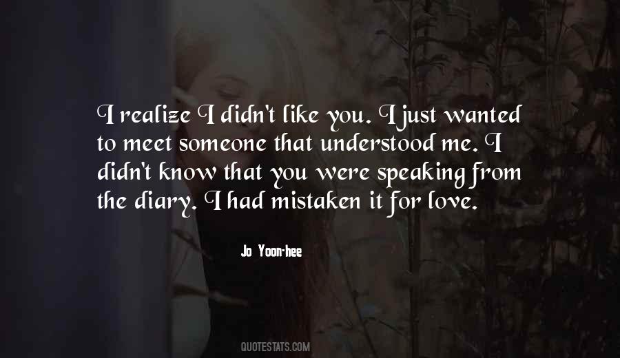 Quotes About Mistaken Love #1065134