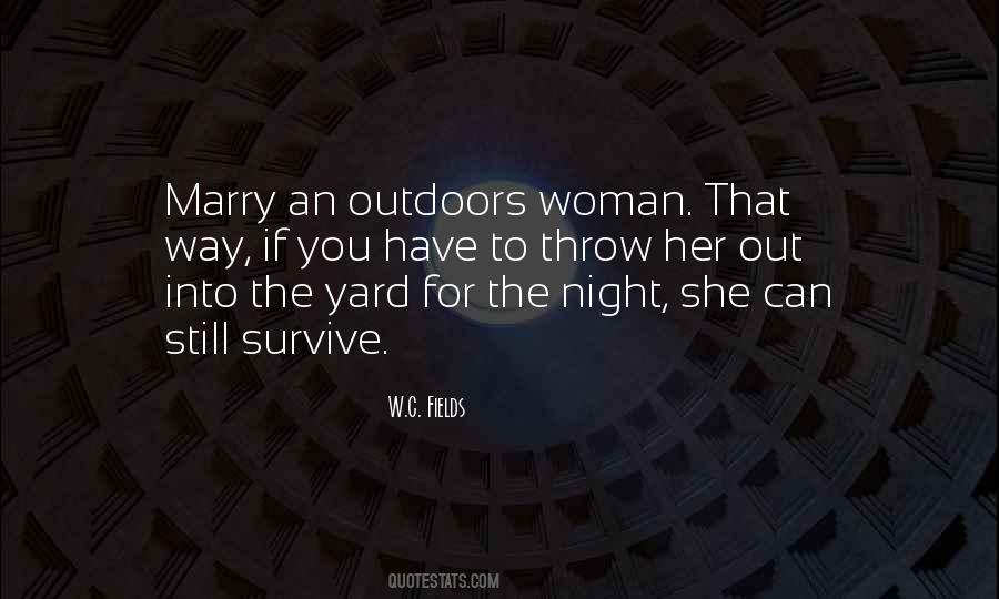 Quotes About Outdoors Woman #1830864