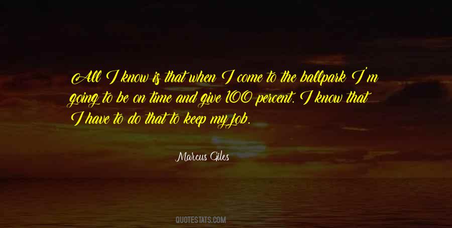Quotes About Giving It 100 #320999