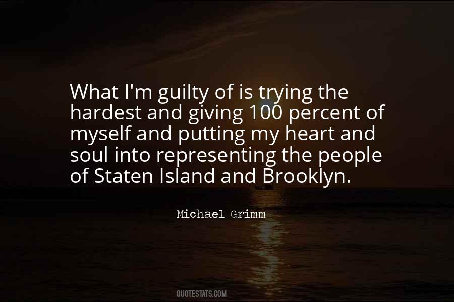 Quotes About Giving It 100 #701062